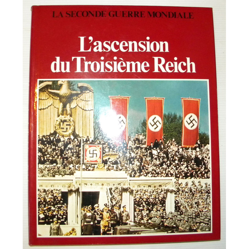 La Seconde Guerre Mondiale : L'Ascension du Troisième Reich