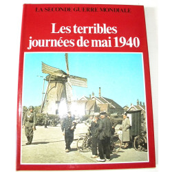 La Seconde Guerre Mondiale : Les Terribles Journées de Mai 1940