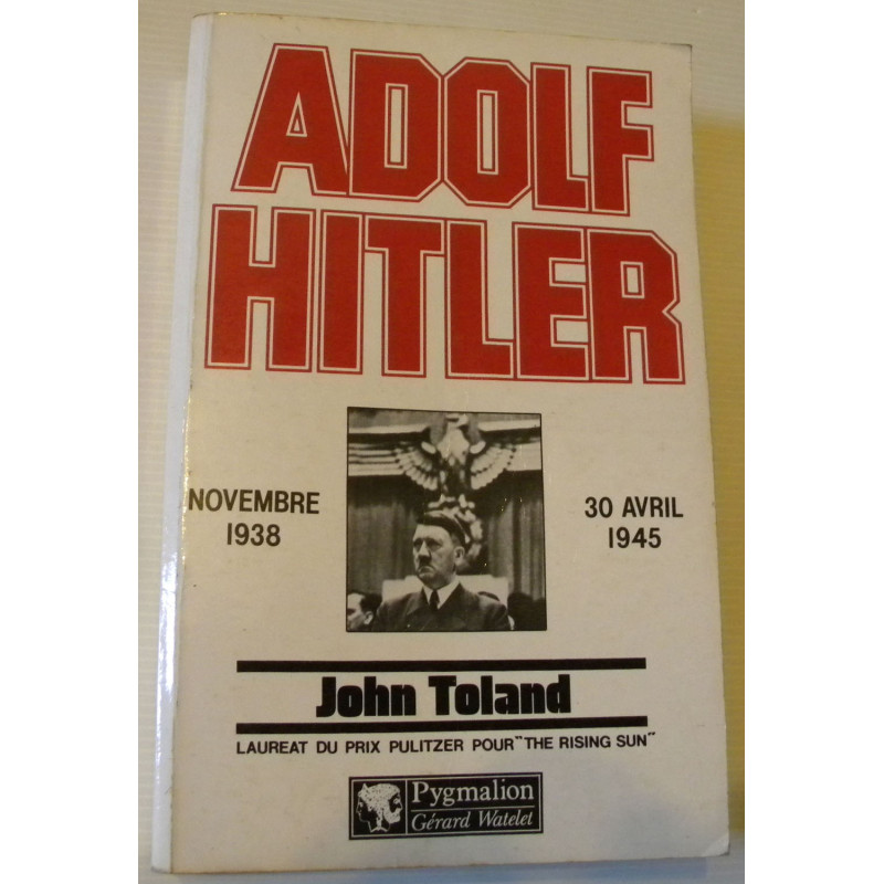 Adolf Hitler - John Toland