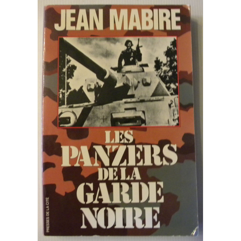 Les Panzers de la Garde Noire - Jean Mabire