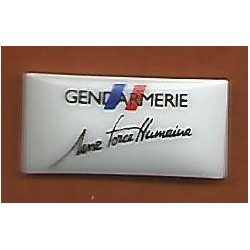 Pin's Gendarmerie Nationale - Une Force Humaine - Modèle rectangulaire