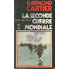La Seconde Guerre Mondiale / 1943 - Juin 1944 - Raymond Cartier