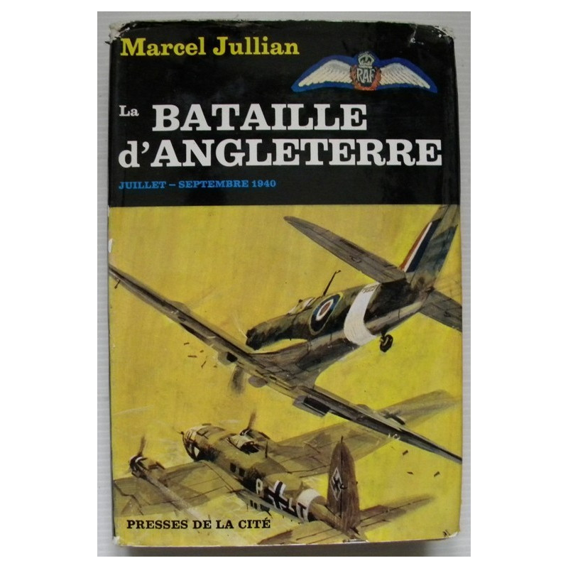 La Bataille d'Angleterre - Marcel Jullian