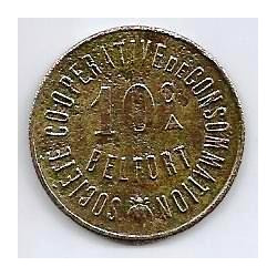 BELFORT: Pièce de Monnaie de Nécessité de 10 Centimes "La Ruche Belfortaine" Société Coopérative de Consommation"