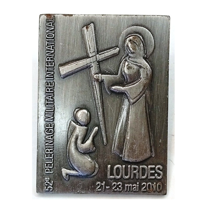 Insigne du 52ème Pèlerinage Militaire International - Lourdes 2010