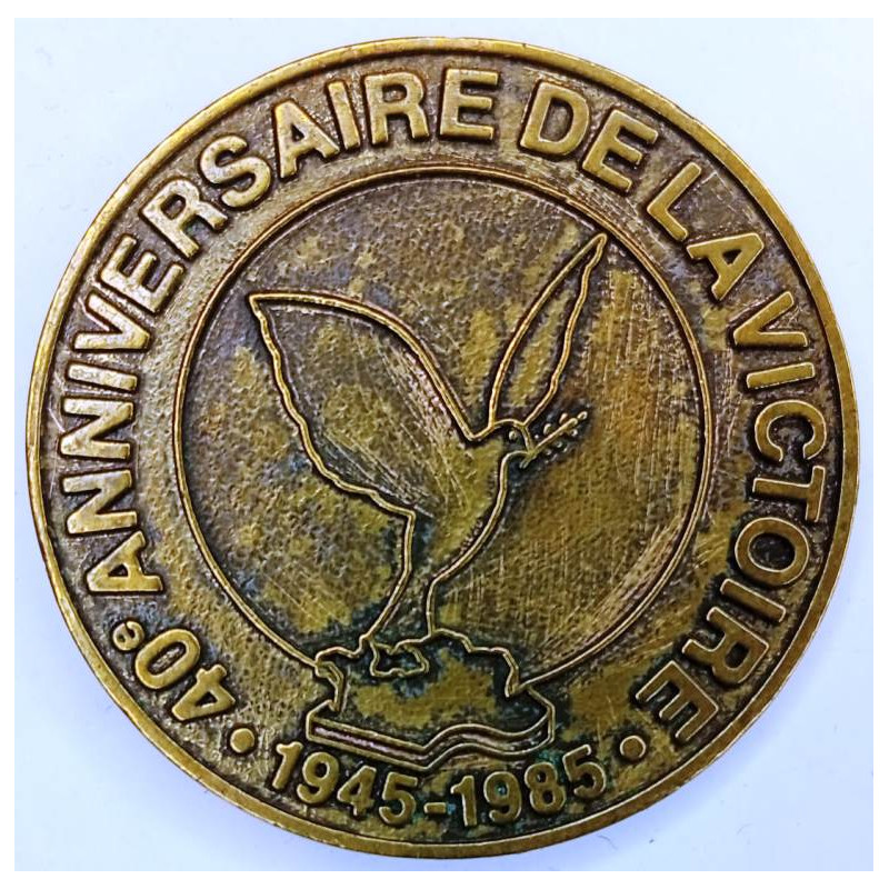 Médaille de table du 40ème Anniversaire de la Victoire 1945-1985 du Conseil Général du Calvados...