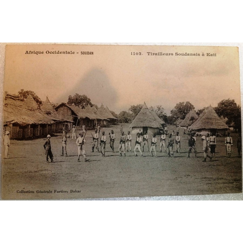 Carte Postale : Afrique Occidentale - Soudan / Tirailleurs Soudanais à Kati