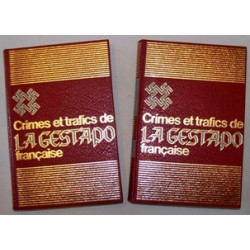 Crimes et Trafics de la Gestapo française - Tomes 1 et 2 