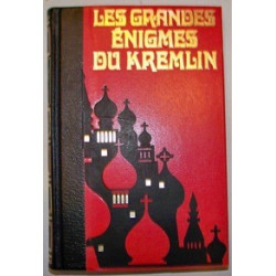 Les Grandes Enigmes du Kremlin - Tome 3