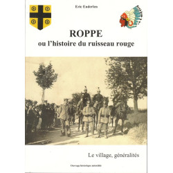 Roppe où l'histoire du ruisseau rouge - Eric Enderlen