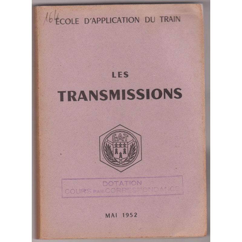 Les Transmissions - EAT - 1952