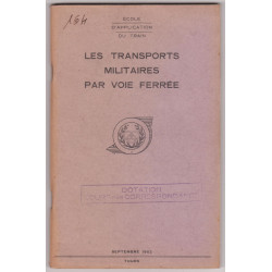 Les Transports Militaires par Voie Ferrée - EAT - 1952