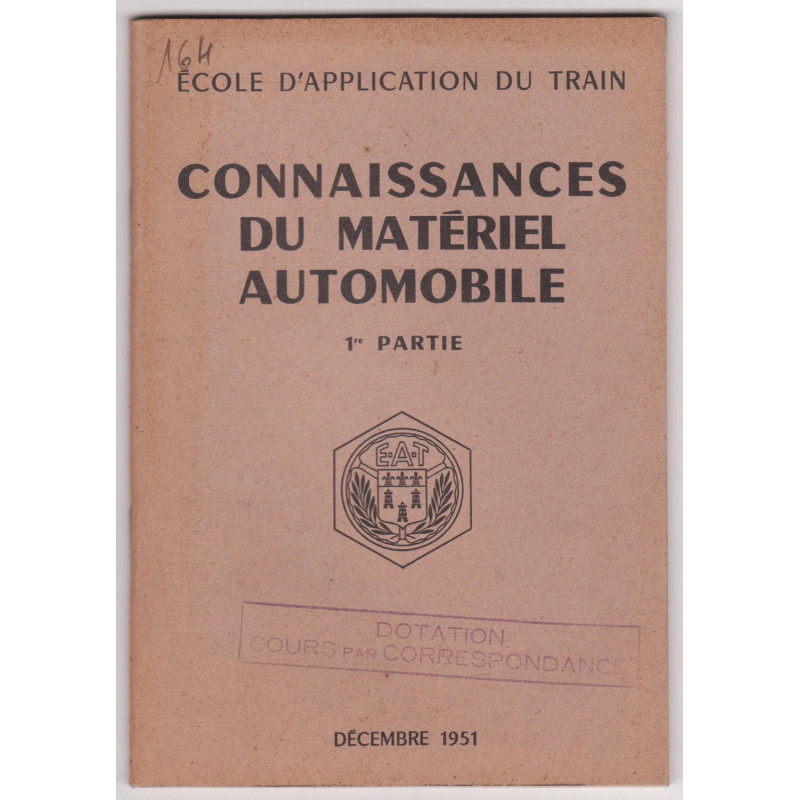 Connaissances du Matériel Automobile 1ère Partie - EAT - 1951