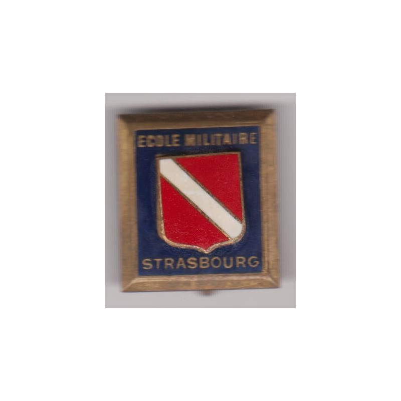Ecole Militaire de STRASBOURG (Dra)